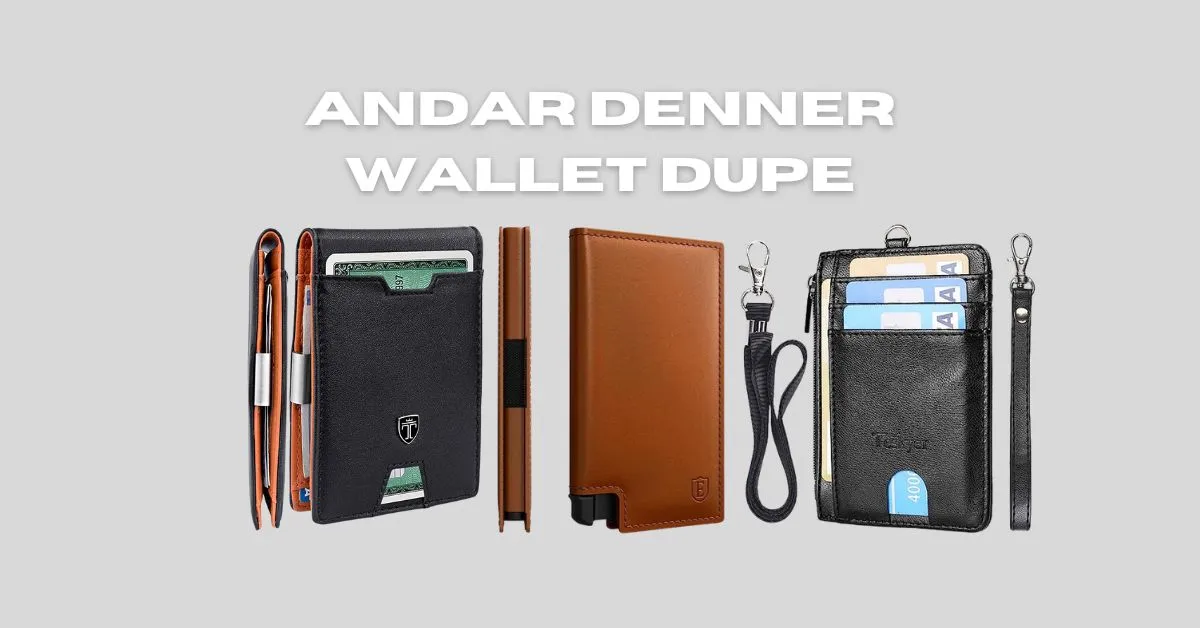 Andar Denner Wallet Dupe