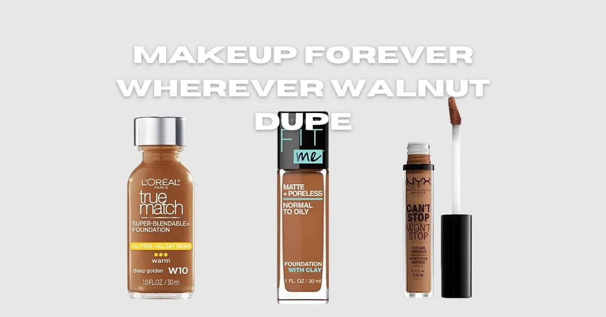 Makeup Forever Wherever Walnut Dupe: 3 Affordable Alternatives for 