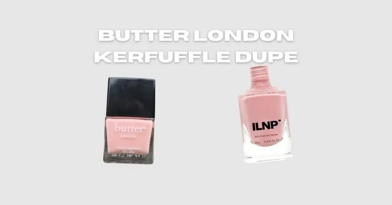 butter london kerfuffle dupe