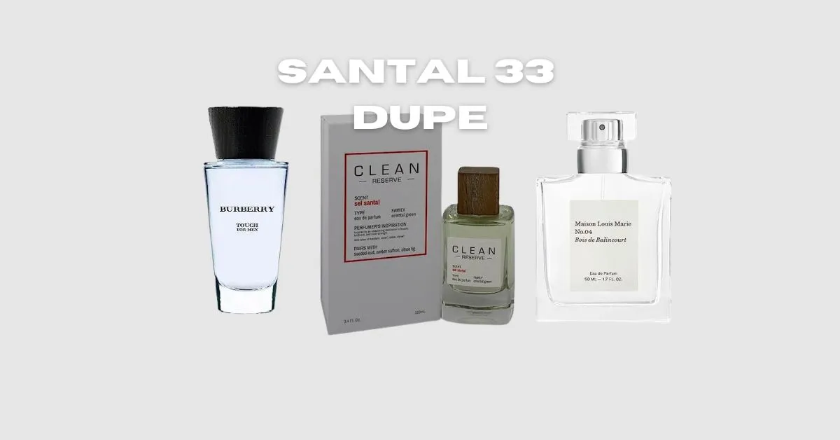 Santal 33 Dupe