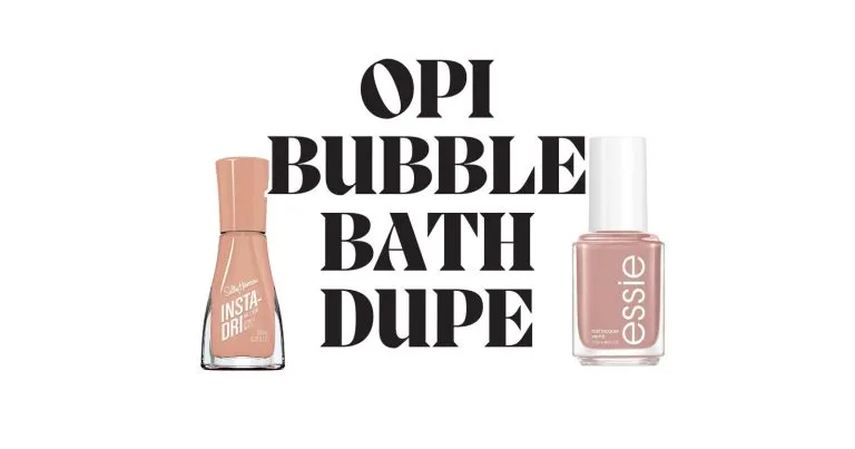 Opi Bubble Bath Dupe