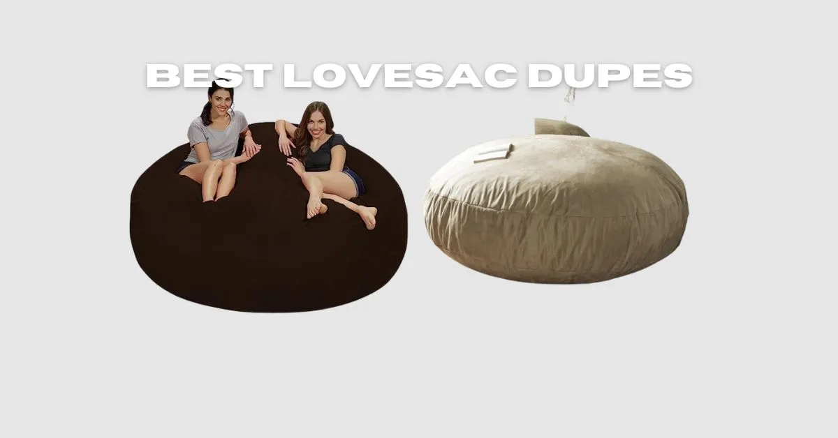 best Lovesac dupes